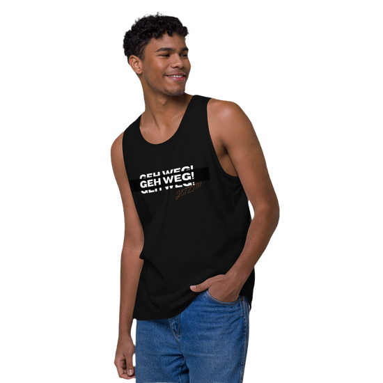 Herren Muscle Shirt „Geh weg!“ (S - 3XL)