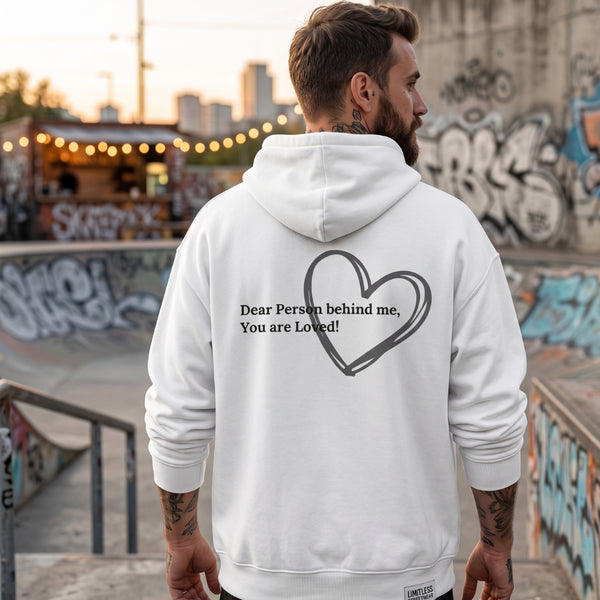 "Dear Person behind me..." Oversized Comfy and Organic Hoodie