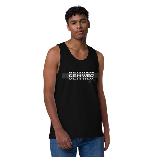 Herren Muscle Shirt „Geh weg!“ (S - 3XL)