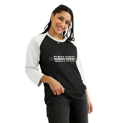 3/4 sleeve woman‘s shirt „Geh weg!“ (XS - 2XL)