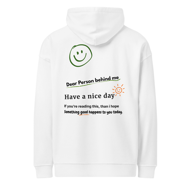 "Dear Person behind me..." Oversized Comfy and Organic Hoodie