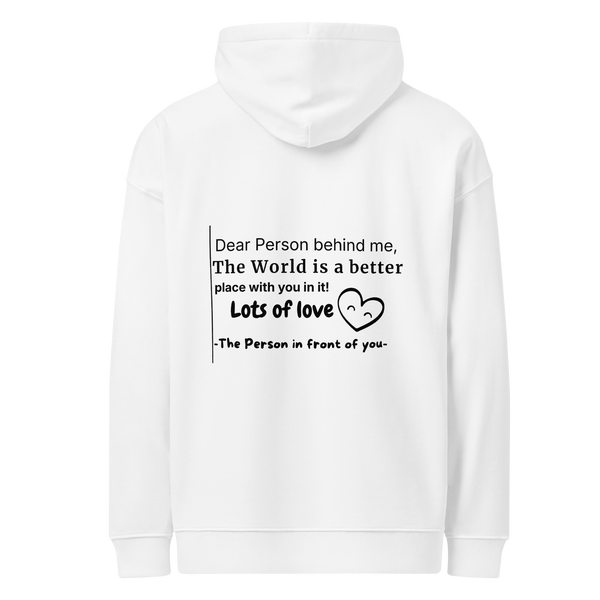 "Dear Person behind me..." Oversized Comfy and Organic Hoodie